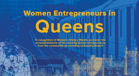 Port Authority of NY & NJ Honors Women Entrepreneurs 2020 Queens Women Entrepreneur LaGuardia Airport