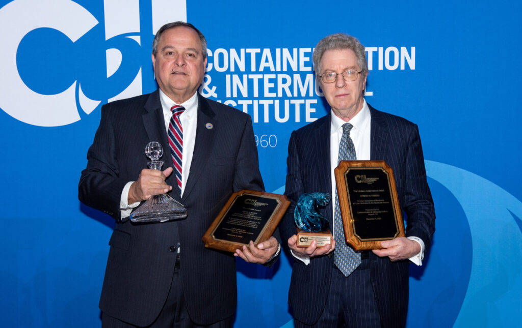 Containerization and Intermodal Institute Honors John Nardi with Connie Award and Steven Rothberg with the CII Lifetime Achievement Award