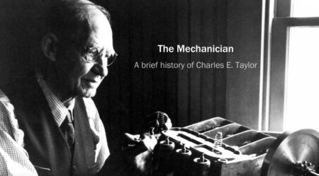The Mechanician The Mechanician: A brief history of Charles E. Taylor